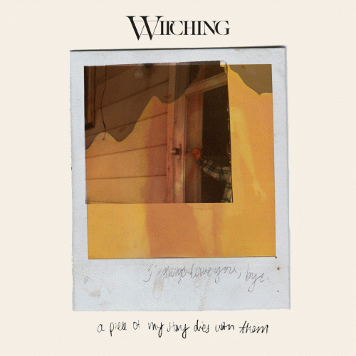 Witching : A Piece of My Story Dies with Them